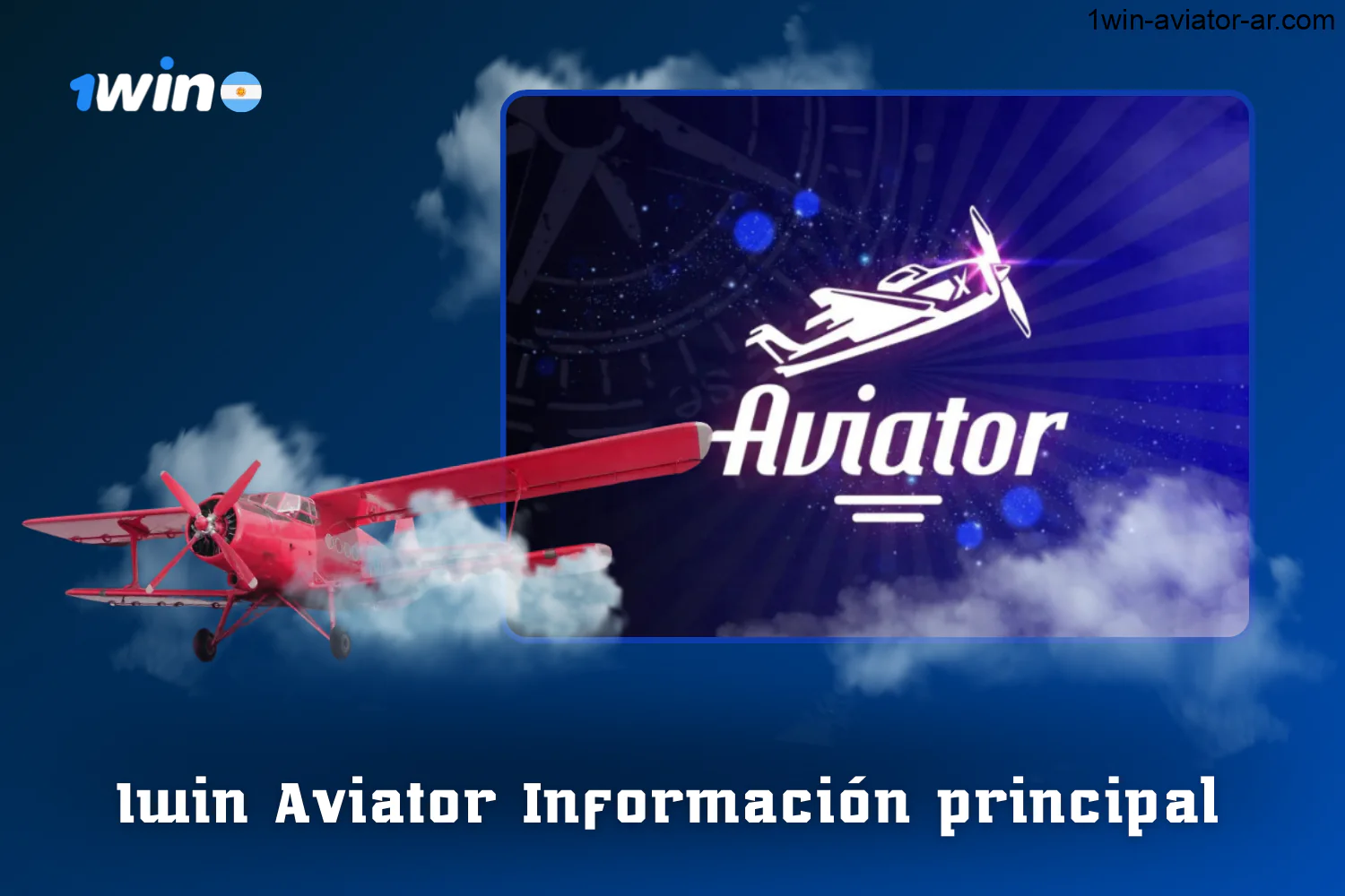 Información básica sobre 1win aviator para usuarios de Argentina